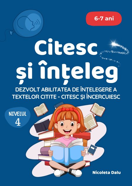 Citesc și înțeleg - Nivelul 4
